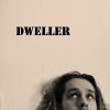 Dweller