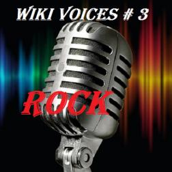 WIKI voices #3- ROCK