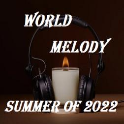 World Melody Summer of 2022