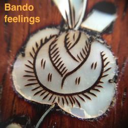 Bando feelings