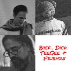 Baer, Dick, TeeGee & Friends