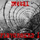 metal playground 1