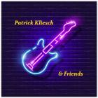 Patrick Kliesch & Friends