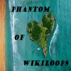 Phantom of WIKILOOPS