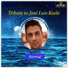 Tribute to José Luis Kaele (alias tyros4)