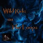 Wild Ride on The Loops
