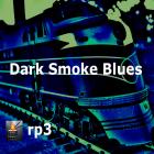 ◾️ Dark Smoke Blues ◾️